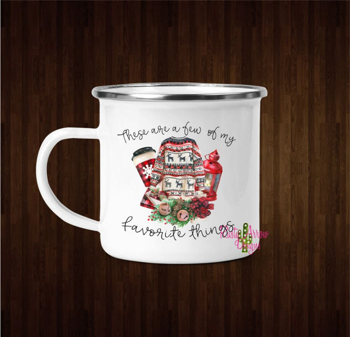 Few Of my Favorite Things 11oz Metal Camp Coffee Mug - Mug